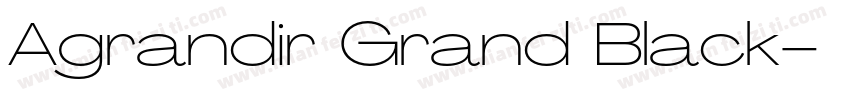 Agrandir Grand Black字体转换